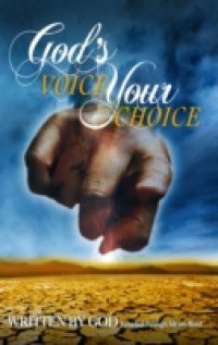 God's Voice Your Choice