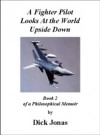 Fighter Pilot Looks At the World Upside Down