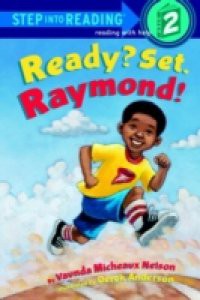 Ready? Set. Raymond!