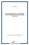 Charles gide (vol. xii) propos d'actualite et d'inactualite