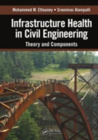 Infrastructure Health in Civil Engineering