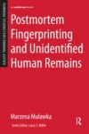 Postmortem Fingerprinting and Unidentified Human Remains