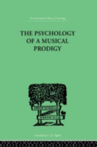 Psychology of a Musical Prodigy