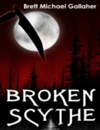 Broken Scythe