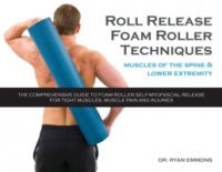 Roll Release Foam Roller Techniques