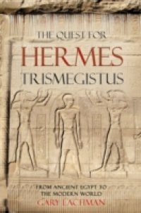 Quest For Hermes Trismegistus