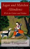 Sagen und Marchen Altindiens: Welt der Gotter und Helden (Vollstandige Ausgabe)