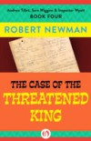Case of the Threatened King