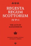 Acts of Alexander III King of Scots 1249 -1286