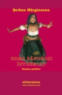 Urma sangelui intunecat (Romanian edition)