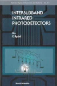 INTERSUBBAND INFRARED PHOTODETECTORS