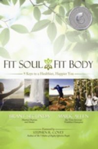 Fit Soul, Fit Body