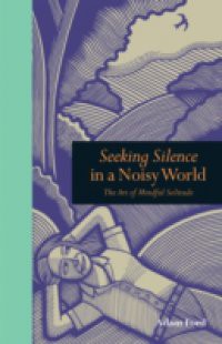 Seeking Silence in a Noisy World