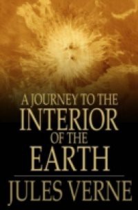 Journey to the Interior of the Earth