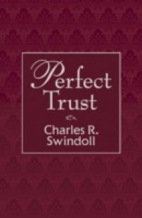 Perfect Trust