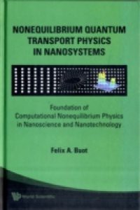 NONEQUILIBRIUM QUANTUM TRANSPORT PHYSICS IN NANOSYSTEMS