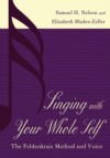 Singing with Your Whole Self