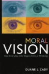 Moral Vision