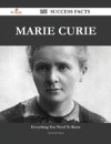 Marie Curie 166 Success Facts – Everything you need to know about Marie Curie