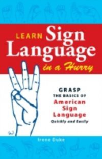 Learn Sign Language in a Hurry