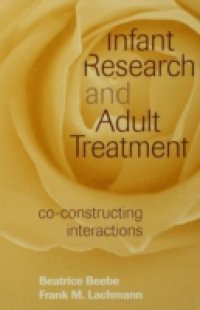 Infant Research and Adult Treatment