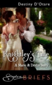 Knightley's Tale (Mills & Boon Spice)