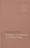ADVANCES IN STATISTICS, COMBINATORICS AND RELATED AREAS