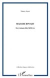 Madame Bovary – Le roman des lettres