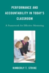 Performance and Accountability in Today's Classroom