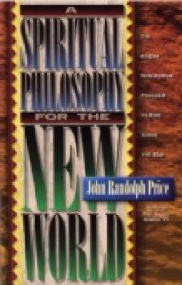 Spiritual Philosophy for the New World