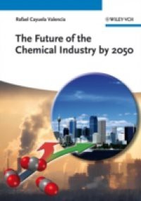 Future of the Chemical Industry by 2050
