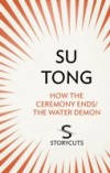 How the Ceremony Ends/The Water Demon (Storycuts)