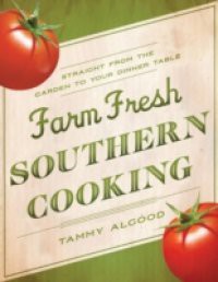 Farm Fresh Southern Cooking