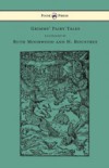 Grimms' Fairy Tales – Illustrated by Ruth Moorwood and H. Rountree