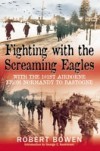 Fighting With The Screaming Eagles