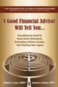 Good Financial Advisor Will Tell You…