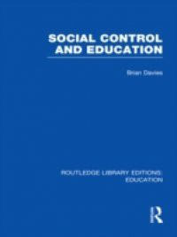 Social Control and Education (RLE Edu L)