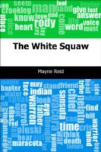 White Squaw
