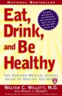 Eat, Drink, and Be Healthy