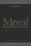 Moral Apologetics for Contemporary Christians