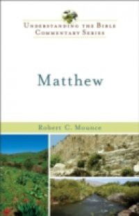 Matthew (Understanding the Bible Commentary Series)