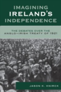 Imagining Ireland's Independence