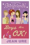 Girlfriends: Boys Are Ok!