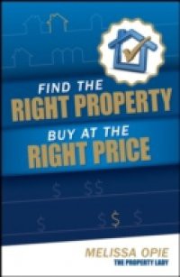 Find the Right Property, Buy at the Right Price