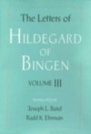 Letters of Hildegard of Bingen: Volume III