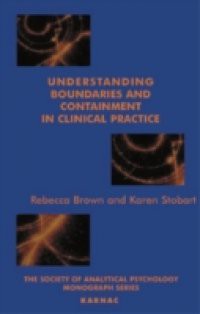 Understanding Boundaries and Containment in Clinical Practice