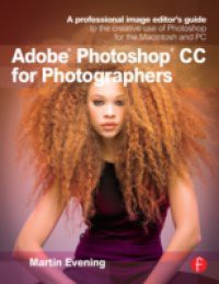 Adobe Photoshop CC for Photographers