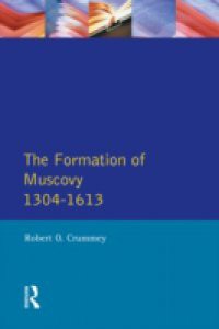 Formation of Muscovy 1300 – 1613, The