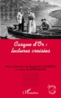 Casque d'or: lectures croises