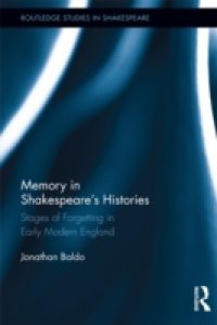 Memory in Shakespeare's Histories